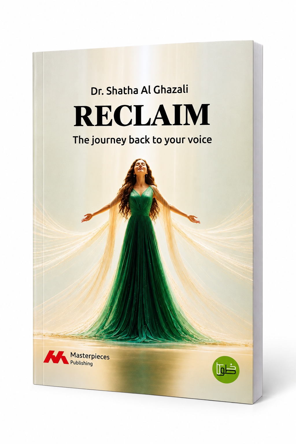 RECLAIM The Journey Back to Your Voice by Dr Shatha Al Ghazali English book UAE