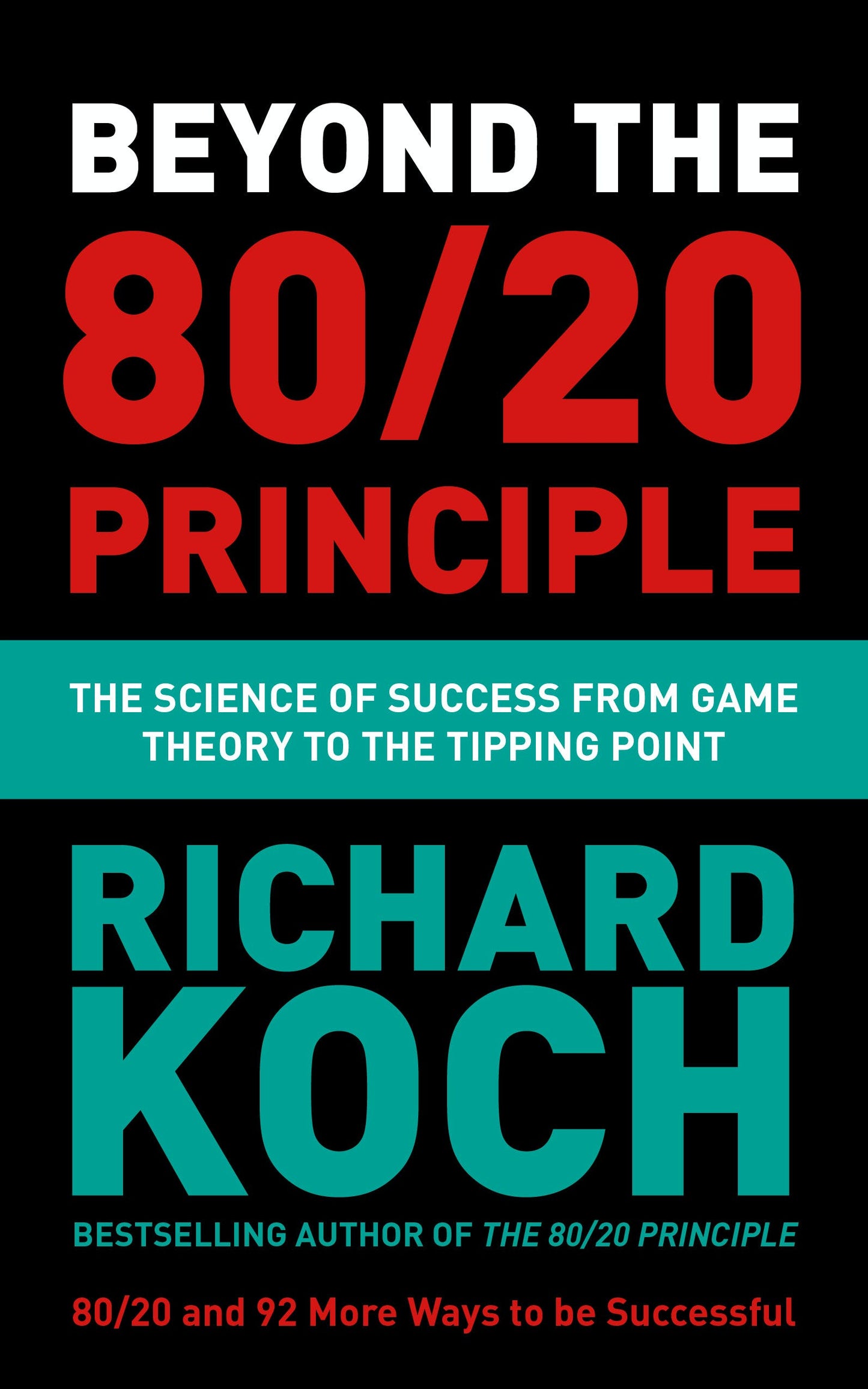 Beyond the 80/20 Principle