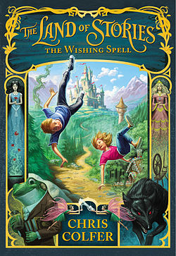 The Land of Stories: The Wishing Spell