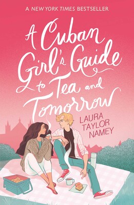 A Cuban Girl’s Guide to Tea and Tomorrow